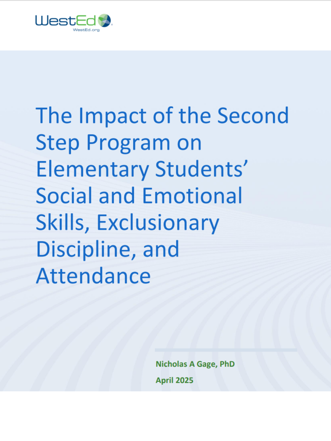 Improved Self-Management Skills and a Reduction in Out-of-School Suspensions Shown for Students who Receive the Second Step® Elementary Digital Program