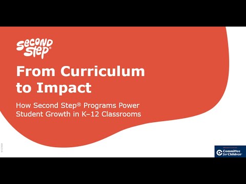 From Curriculum to Impact: How Second Step® Programs Power Student Growth in K–12 Classrooms