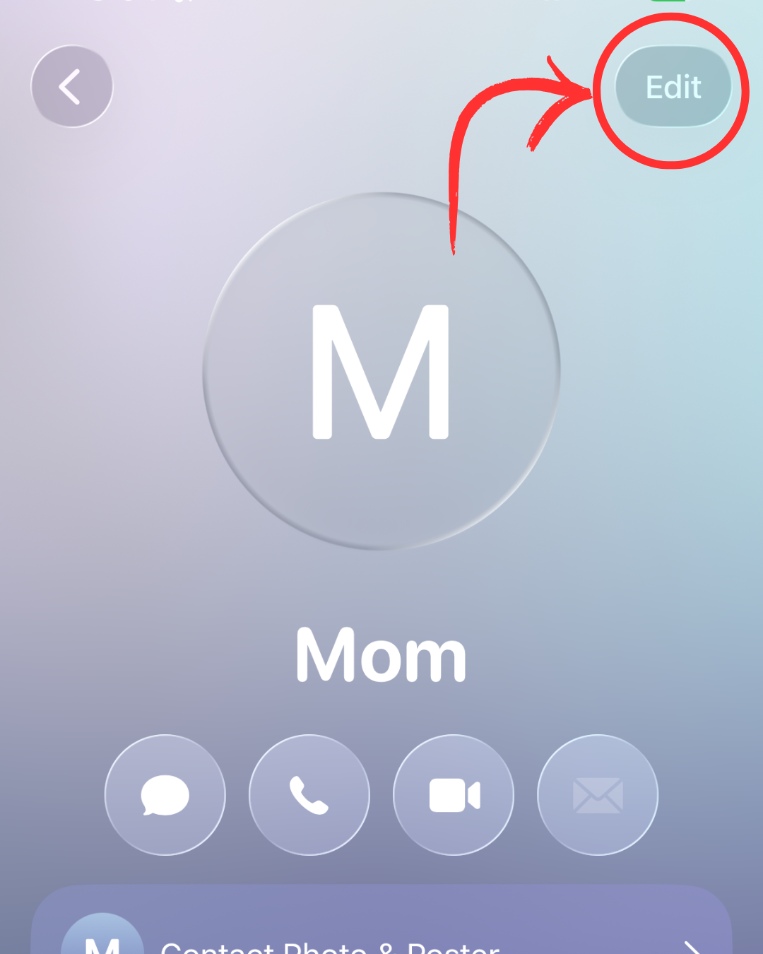 Contact on iPhone reads "Mom" and a red circle and arrow are highlighting the "edit" button.