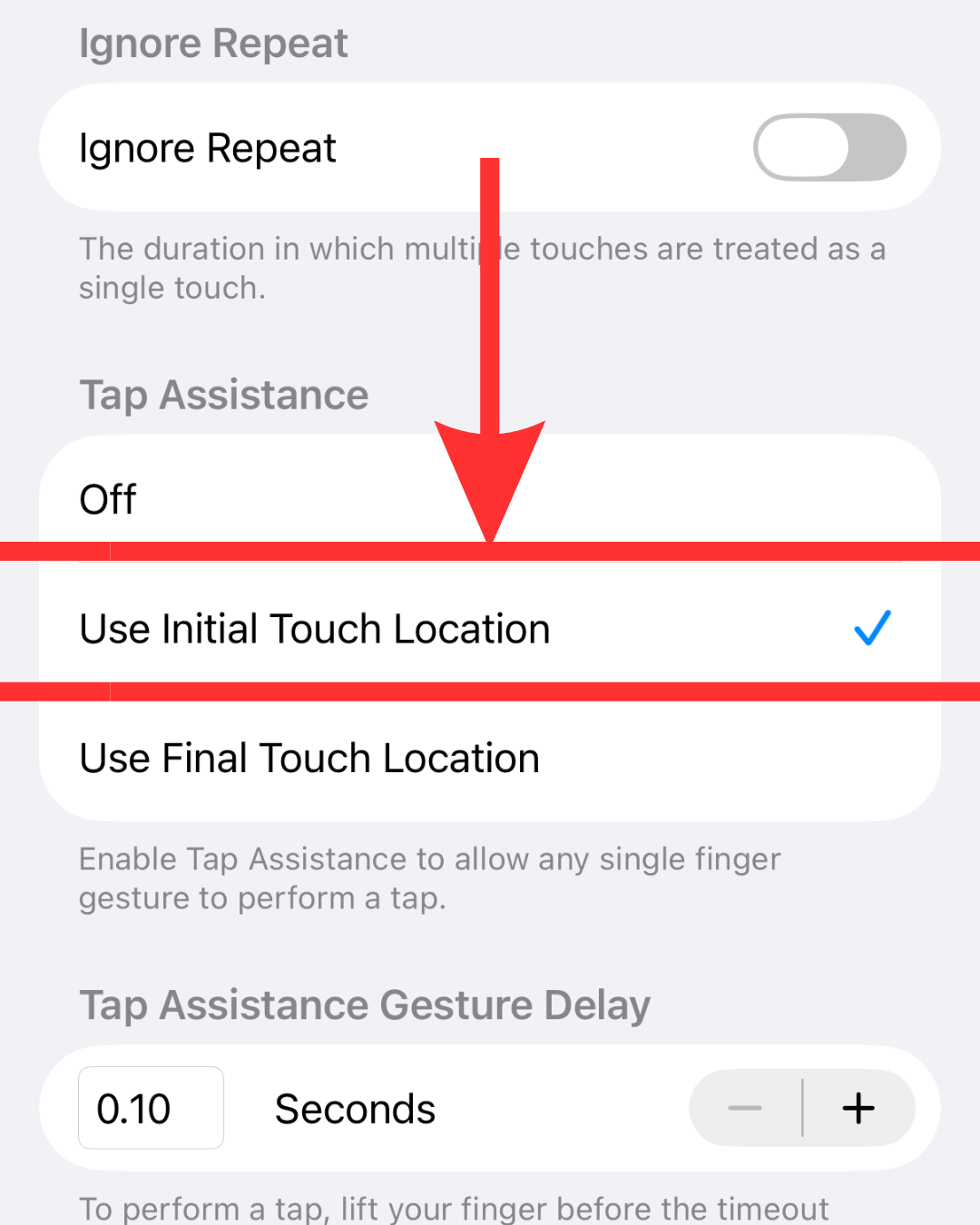 Tap Assistance menu in Touch Accommodations with a red arrow highlighting Use Initial Touch Location selected.