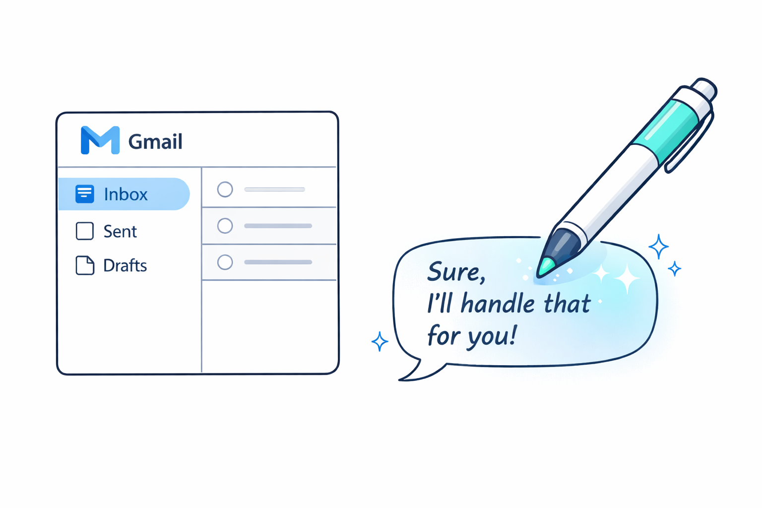 Illustration of Gmail inbox interface next to a pen drawing a speech bubble saying, 'Sure, I'll handle that for you!'