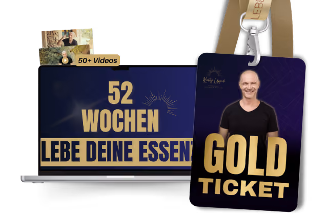 Gold-Ticket mit Jahreskurs „52 Wochen Lebe deine Essenz“