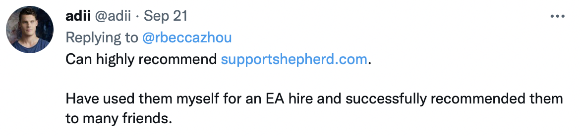 A screenshot of a tweet by user @adii recommending supportshepherd.com, stating: "Can highly recommend supportshepherd.com. Have used them myself for an EA hire and successfully recommended them to many friends." This represents a positive client testimonial for Somewhere.com's hiring services.