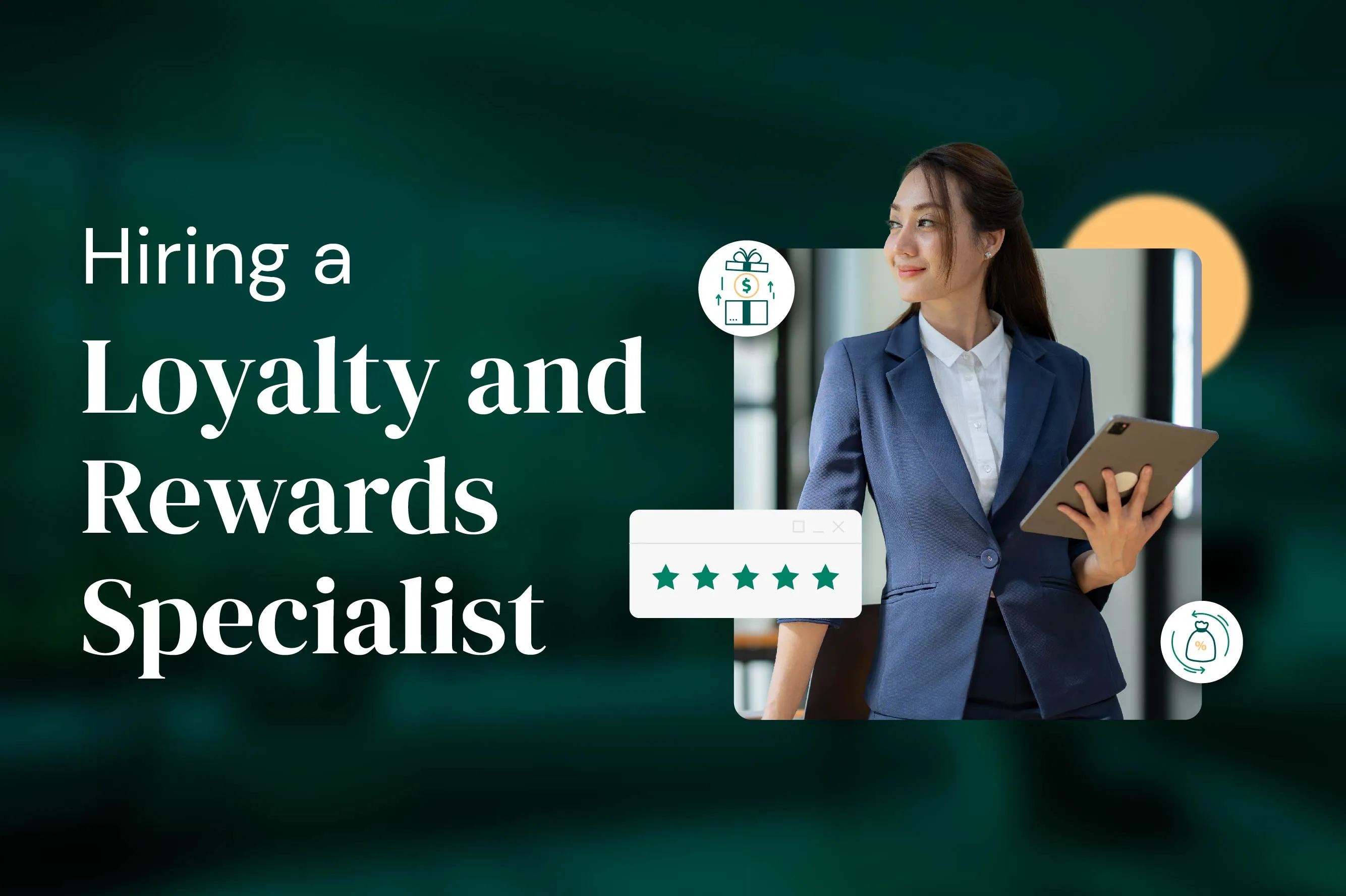 The Best Customer Retention Strategy: Hire a Loyalty and Rewards Specialist