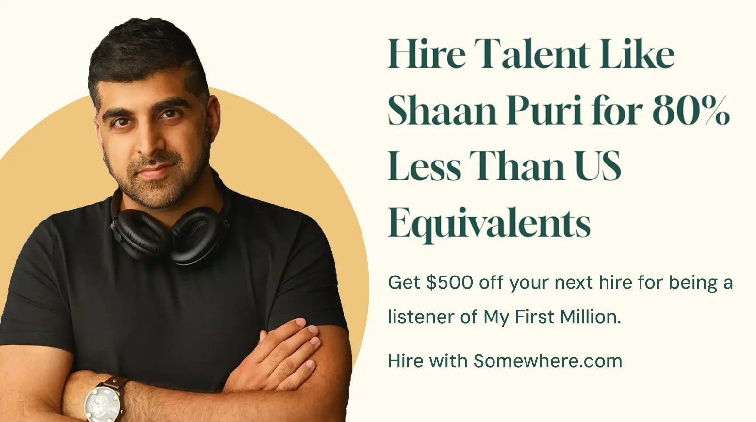 Hire Talent Like Shaan Puri for 80% Less Than US Equivalents