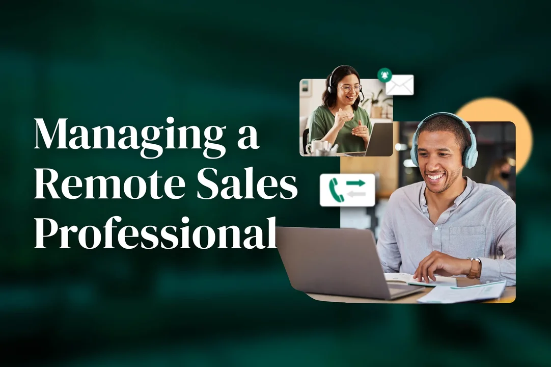 Managing a Remote Sales Professional