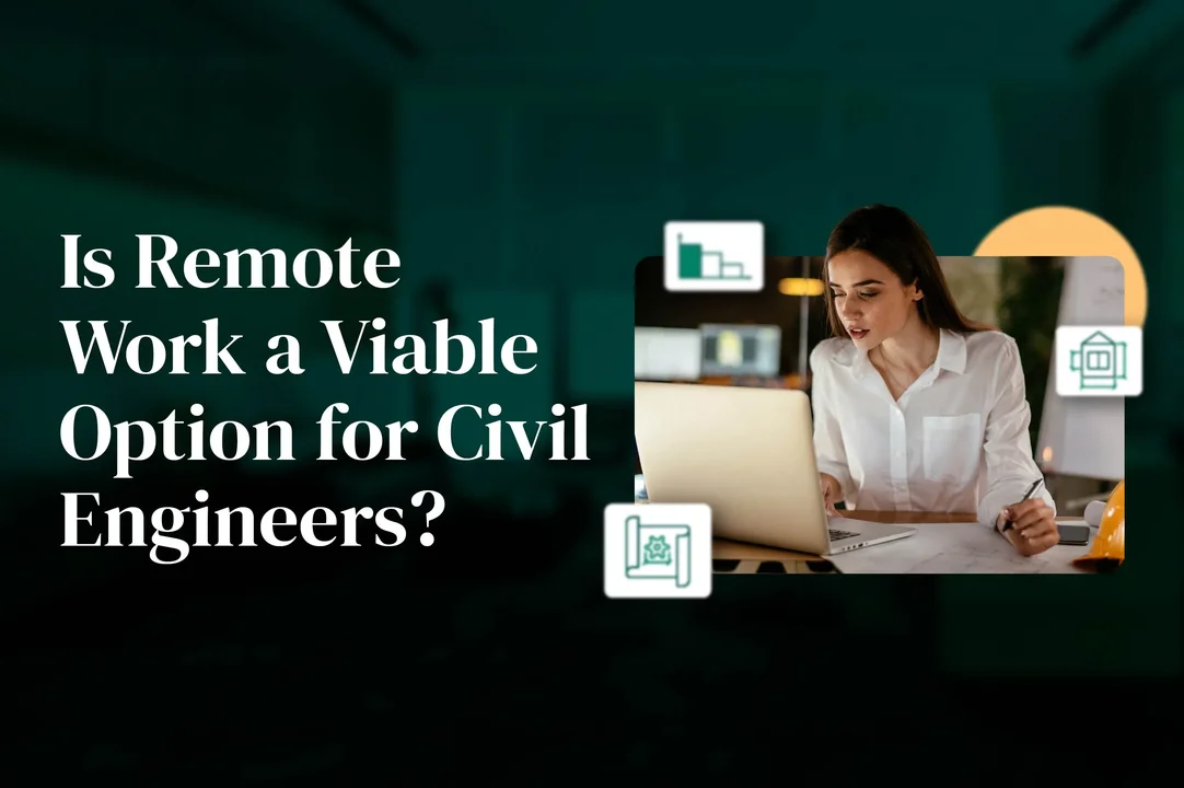 Is Remote Work a Viable Option for Civil Engineers?