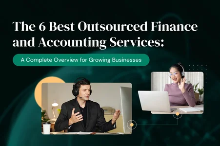 The 6 Best Outsourced Finance and Accounting Services