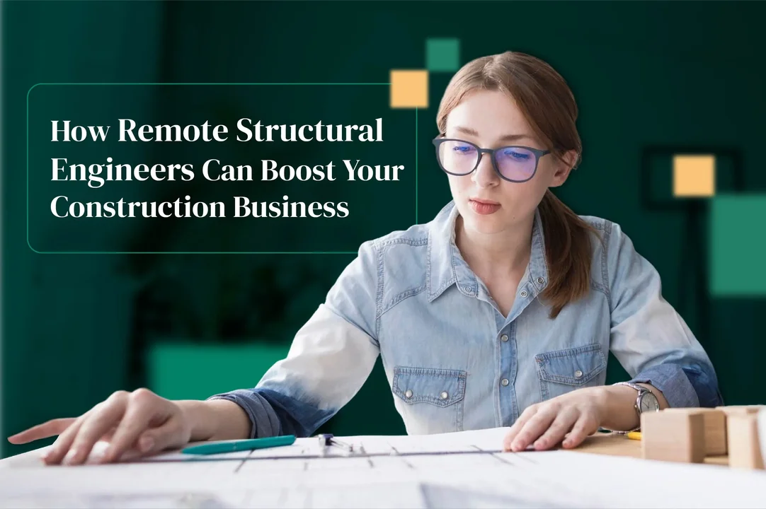How Remote Structural Engineers Can Boost Your Construction Business