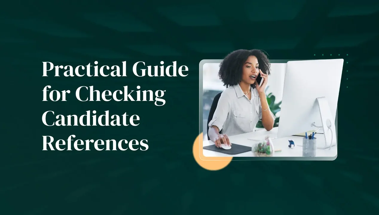 How to Check Job Candidate References: A Practical Guide for Confident Hiring