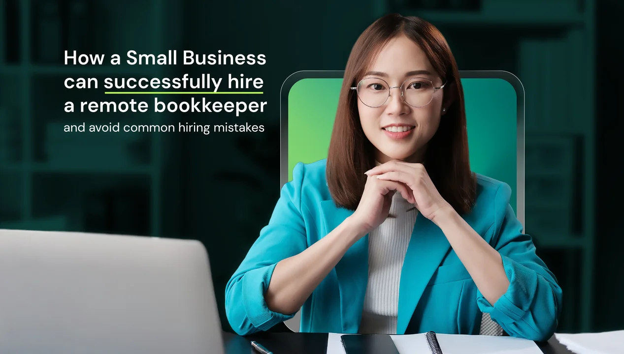 How a Small Business can successfully hire a remote bookkeeper and avoid common hiring mistakes