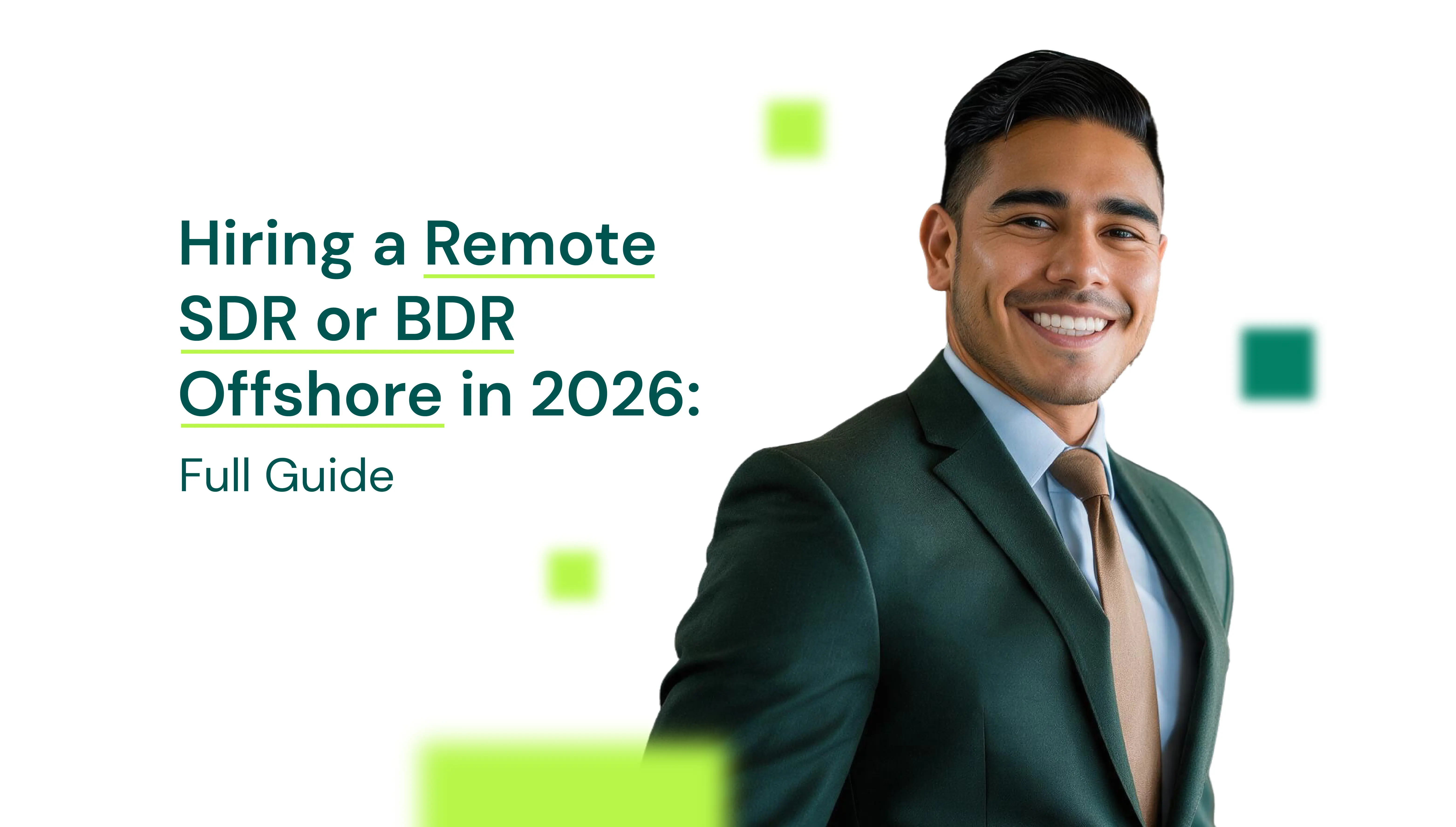 Hiring a Remote SDR or BDR Offshore in 2026