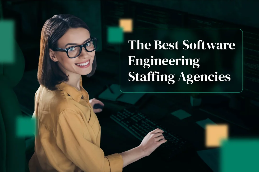 Best Software Engineering Staffing Agencies