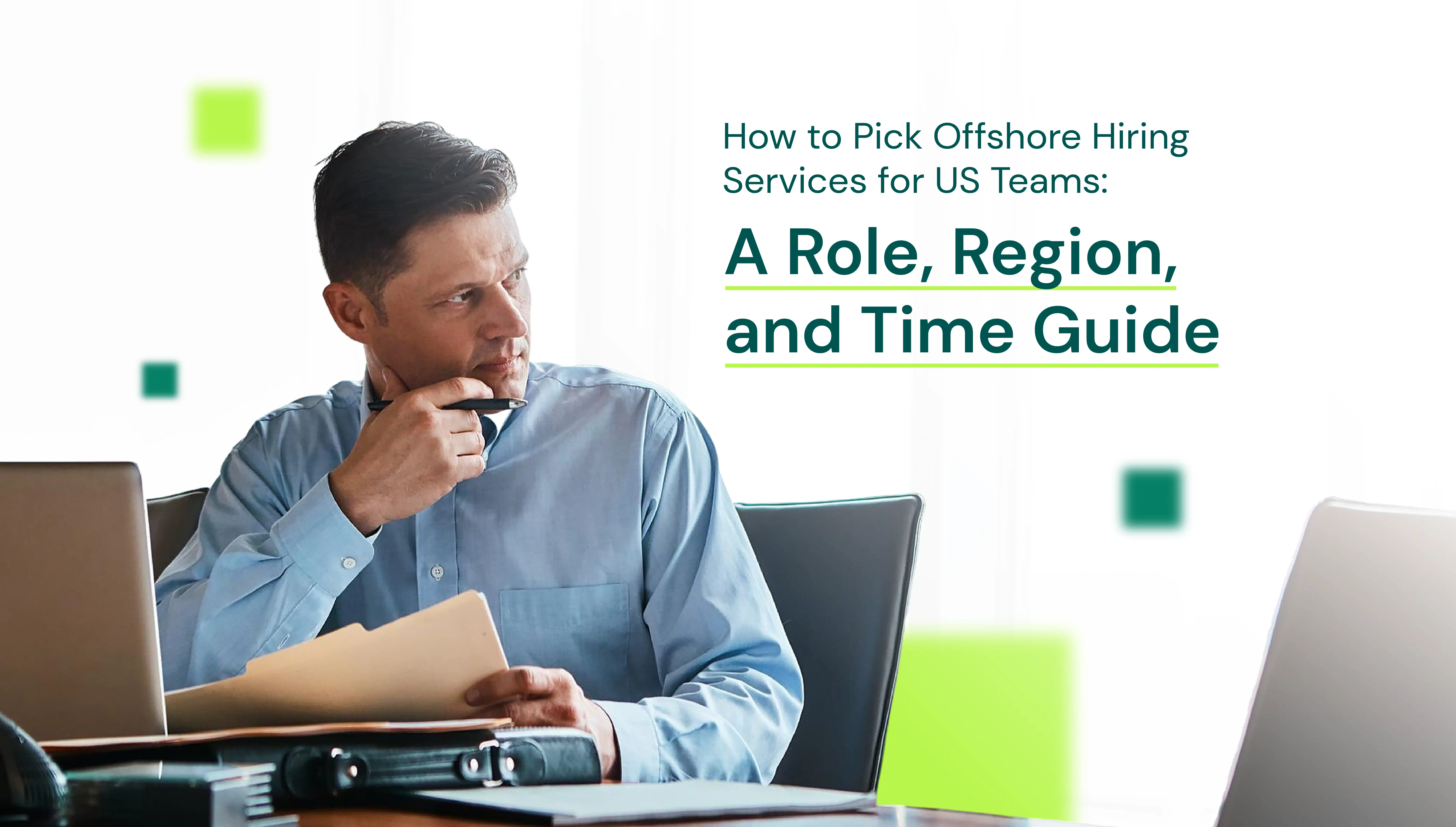 Pick Offshore Hiring Services for US Teams (2026 Guide)