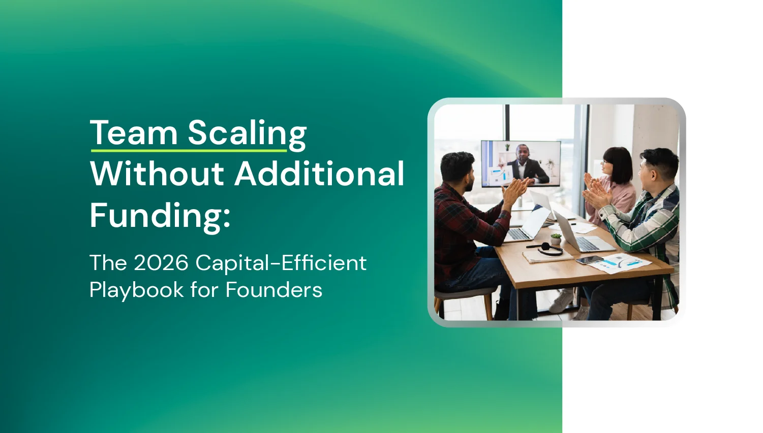Team Scaling Without Additional Funding: 2026 Guide