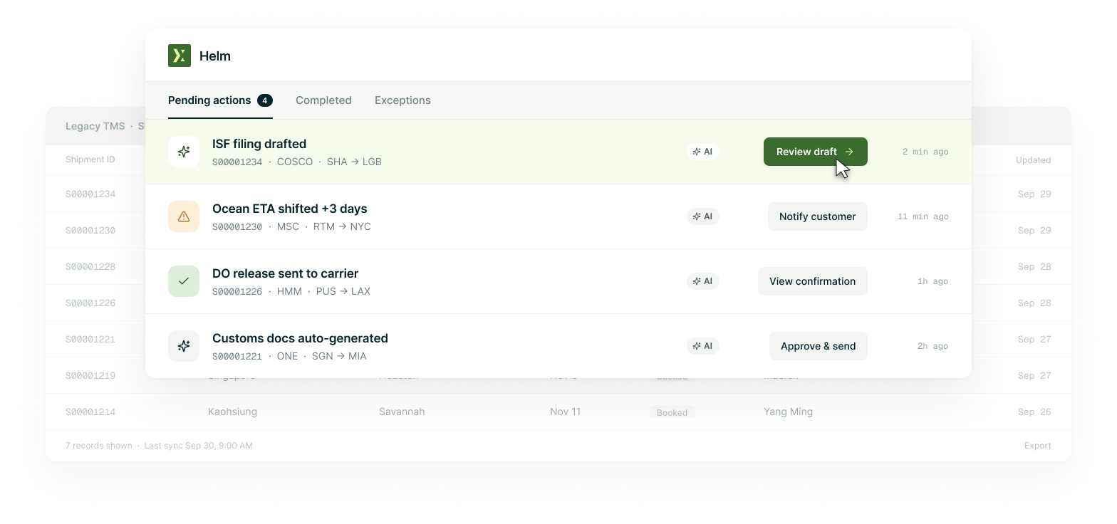 Helm's pending actions over a legacy TMS: a drafted ISF filing ready for review, an ETA shift to notify the customer, a DO release sent, and customs docs auto-generated