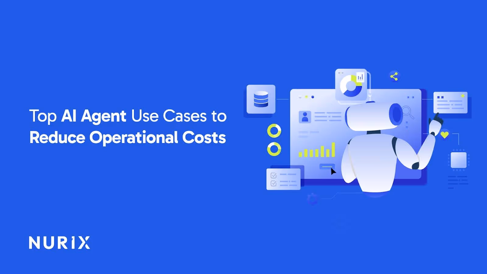 Top AI Agent Use Cases to Reduce Operational Costs