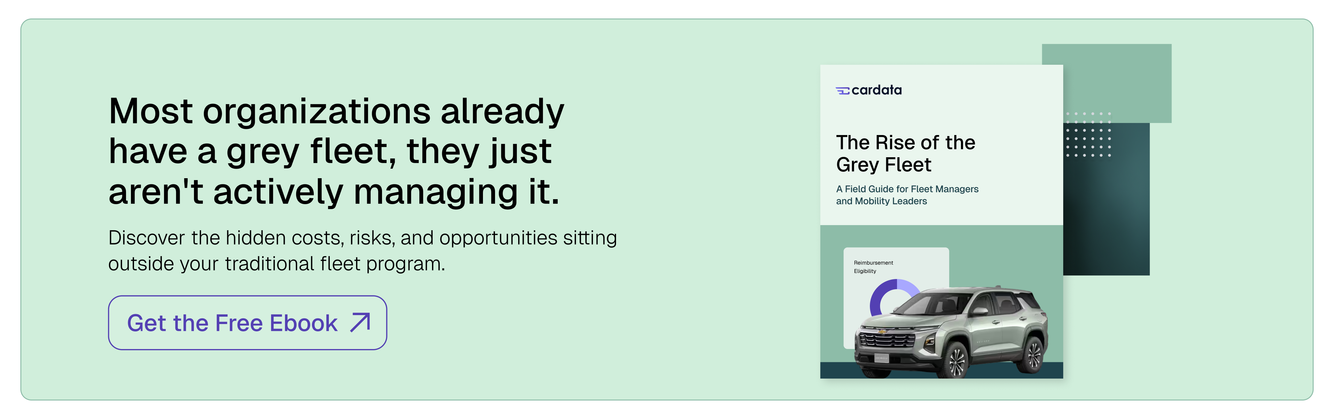  Promotional banner for Cardata's "The Rise of the Grey Fleet" ebook. Text reads: "Most organizations already have a grey fleet, they just aren't actively managing it." Includes a call-to-action button: "Get the Free Ebook."