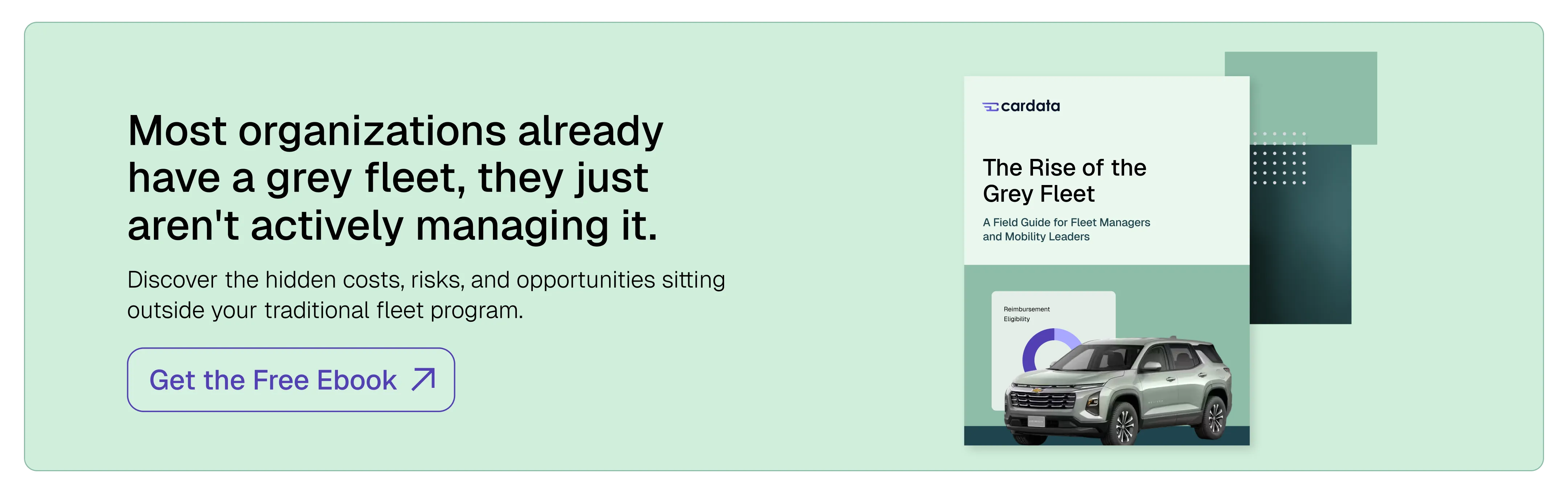  Promotional banner for Cardata's "The Rise of the Grey Fleet" ebook. Text reads: "Most organizations already have a grey fleet, they just aren't actively managing it." Includes a call-to-action button: "Get the Free Ebook."