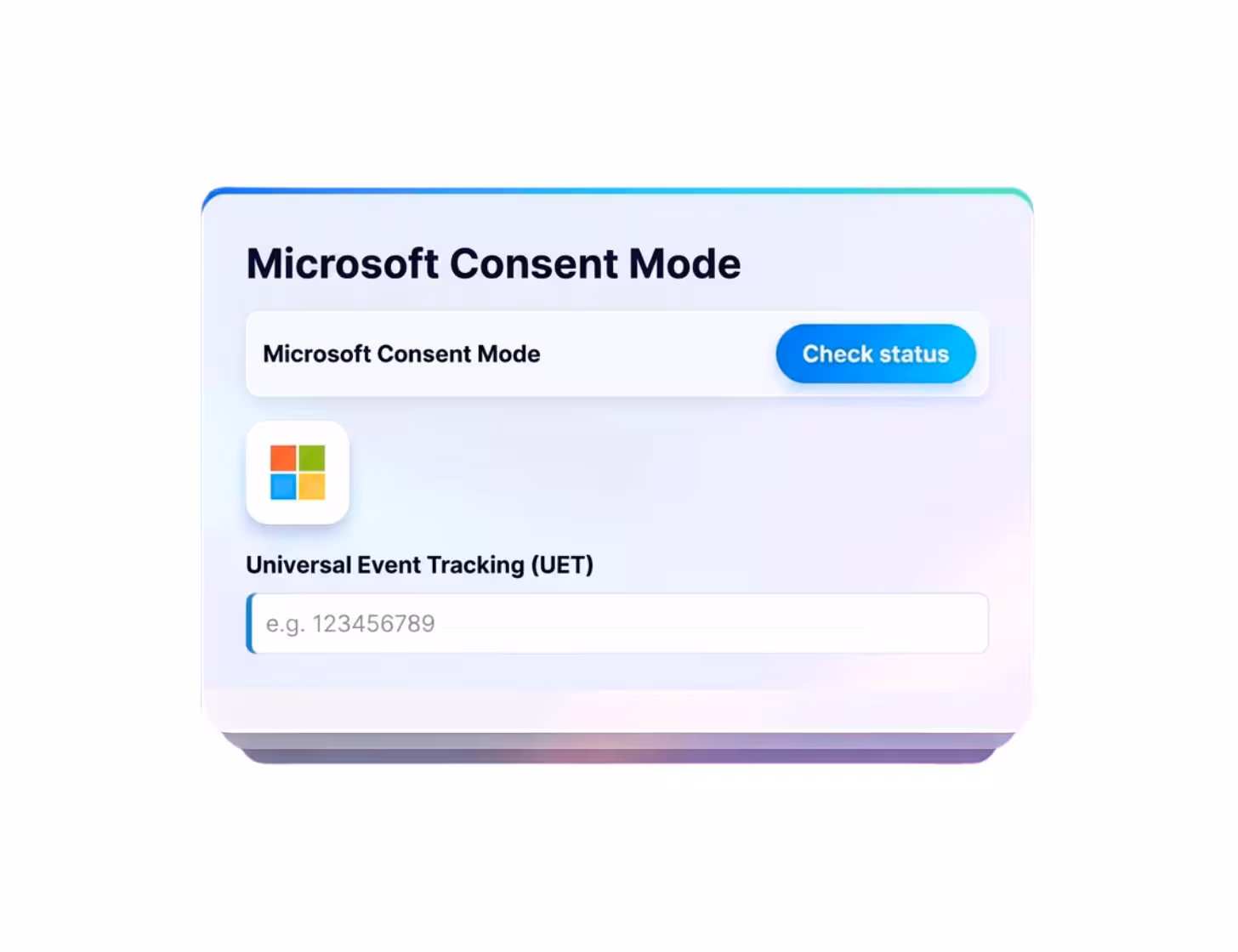Microsoft Consent Mode interface with a Check status button and input field for Universal Event Tracking (UET) number.