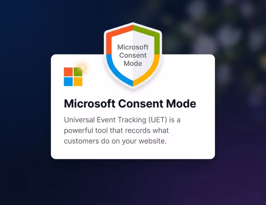 Card showing Microsoft Consent Mode with a shield icon and text describing Universal Event Tracking as a tool that records customer activity on websites.