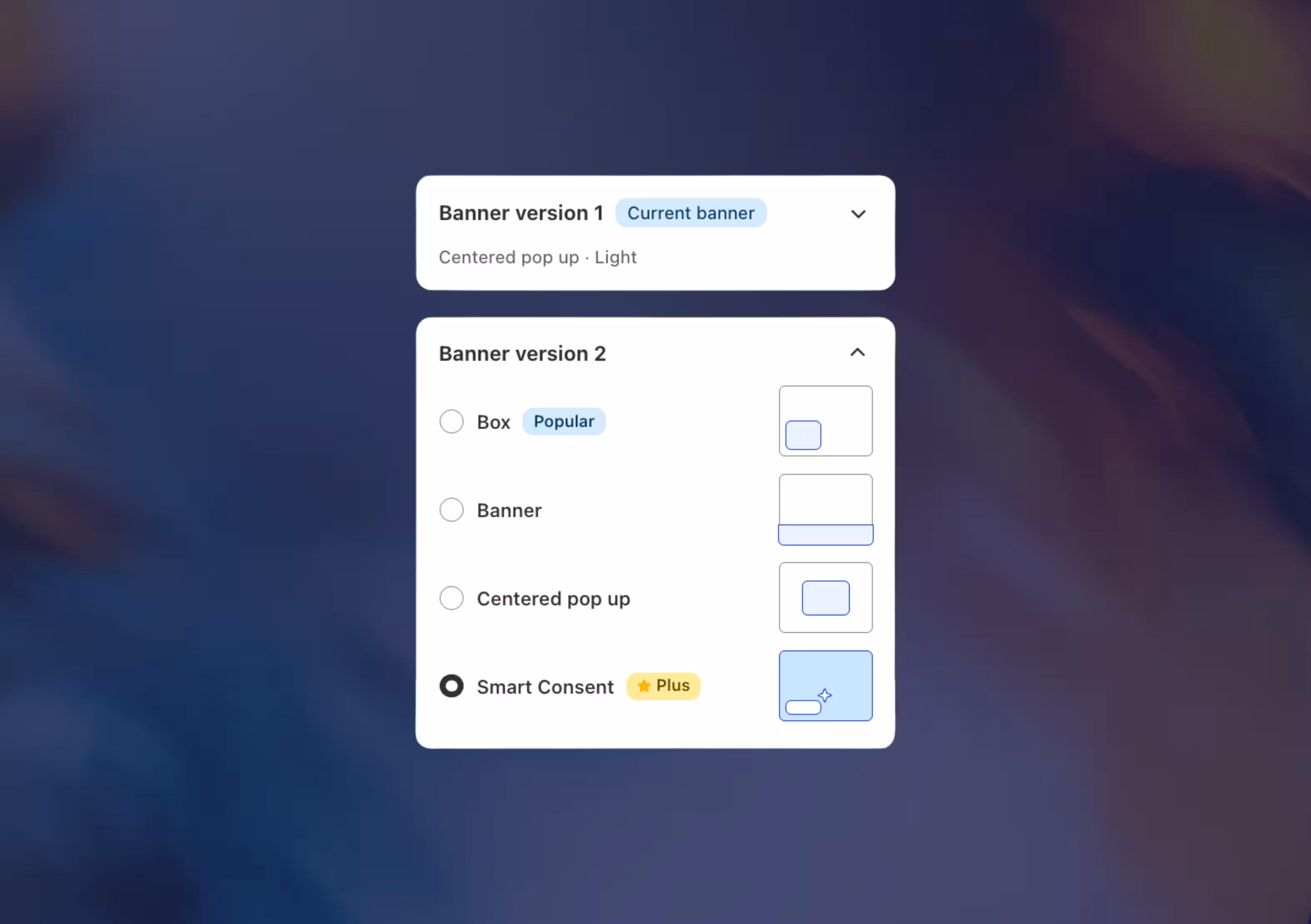 UI showing two banner versions with options to select banner style and highlighting Smart Consent plus.