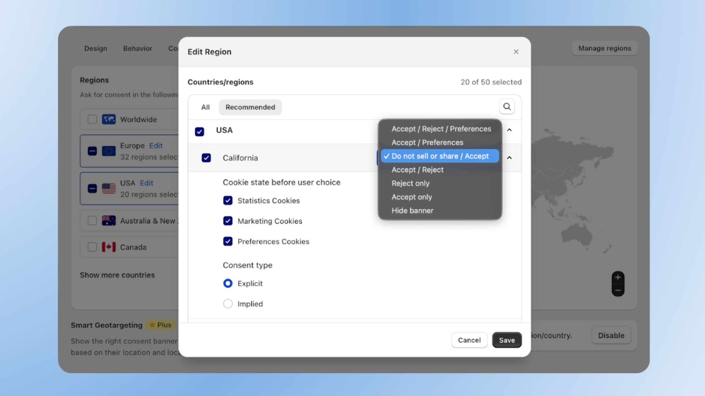 A screenshot of the Consentmo app interface showing the "Edit Region" settings for Smart Geotargeting on a Shopify store. The settings focus on California, USA, with a dropdown menu selected for "Banner Type" showing options like "Accept / Reject / Preferences" and "Do not sell or share / Accept." Below this, checkboxes allow for configuring the "Cookie state before user choice" for Statistics, Marketing, and Preferences cookies. At the bottom, radio buttons offer a choice between "Explicit" and "Implied" consent types. The background shows a world map and a list of other regions like Europe and Canada.