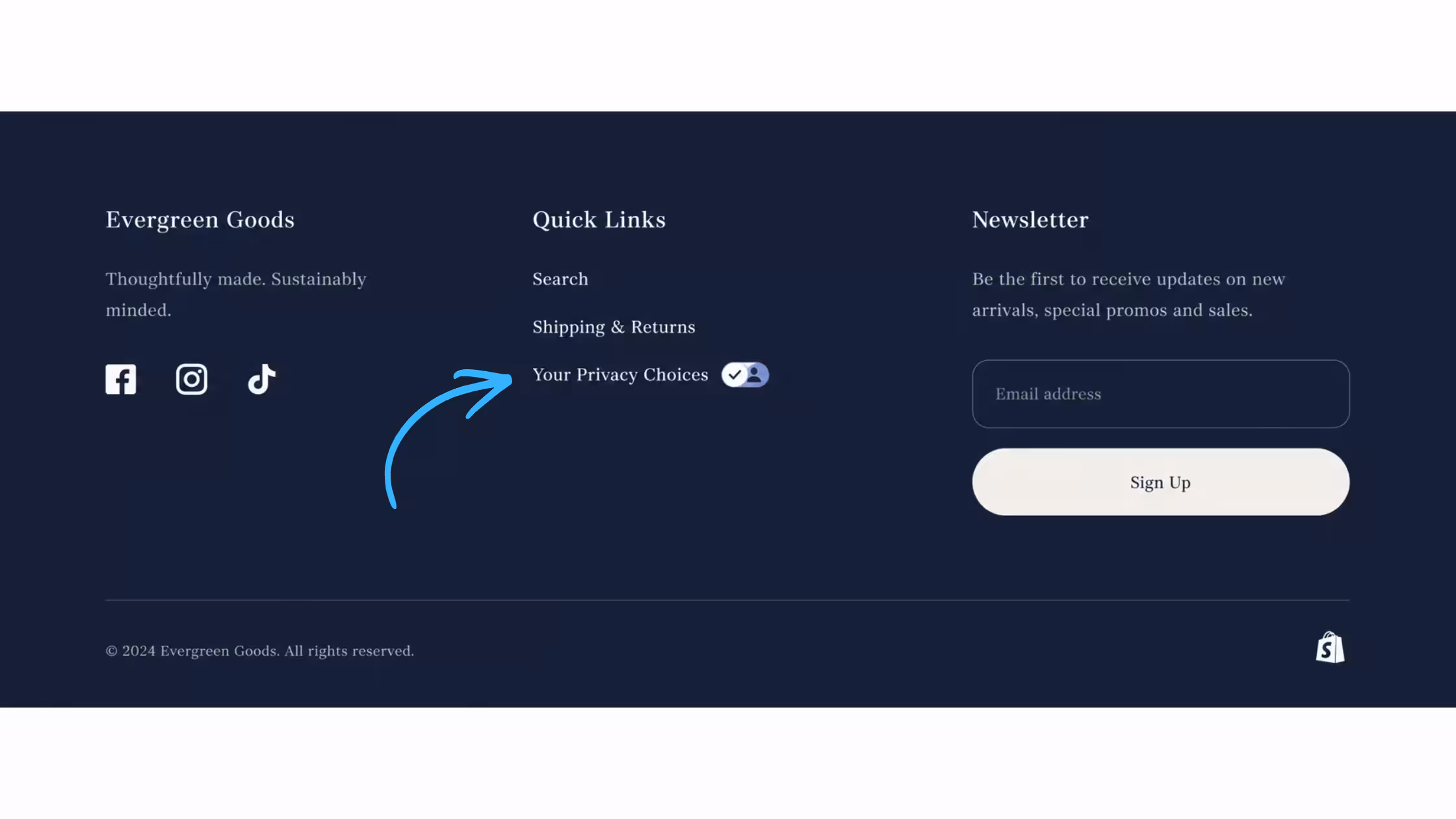 Shopify store footer with a dark blue background showing a Your Privacy Choices link in the Quick Links column, alongside social media icons and a newsletter signup, demonstrating accessible placement of the APPI compliance page.