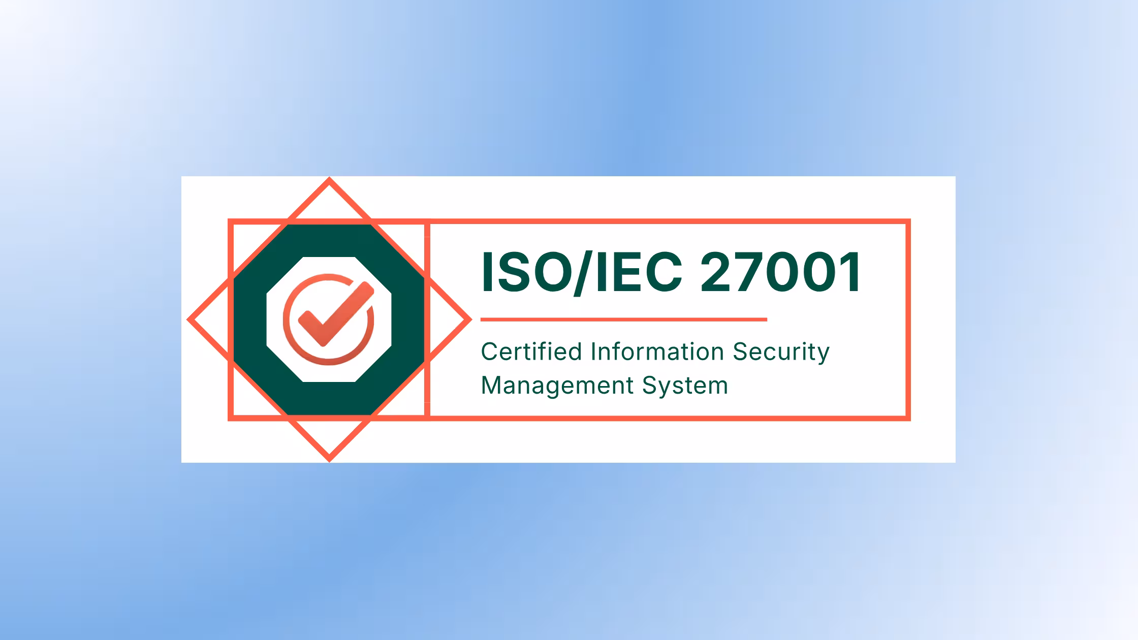 A badge graphic confirming compliance with ISO/IEC 27001, the international standard for information security management systems. It features a green checkmark emblem framed by a red diamond pattern, signifying robust data protection and security management.