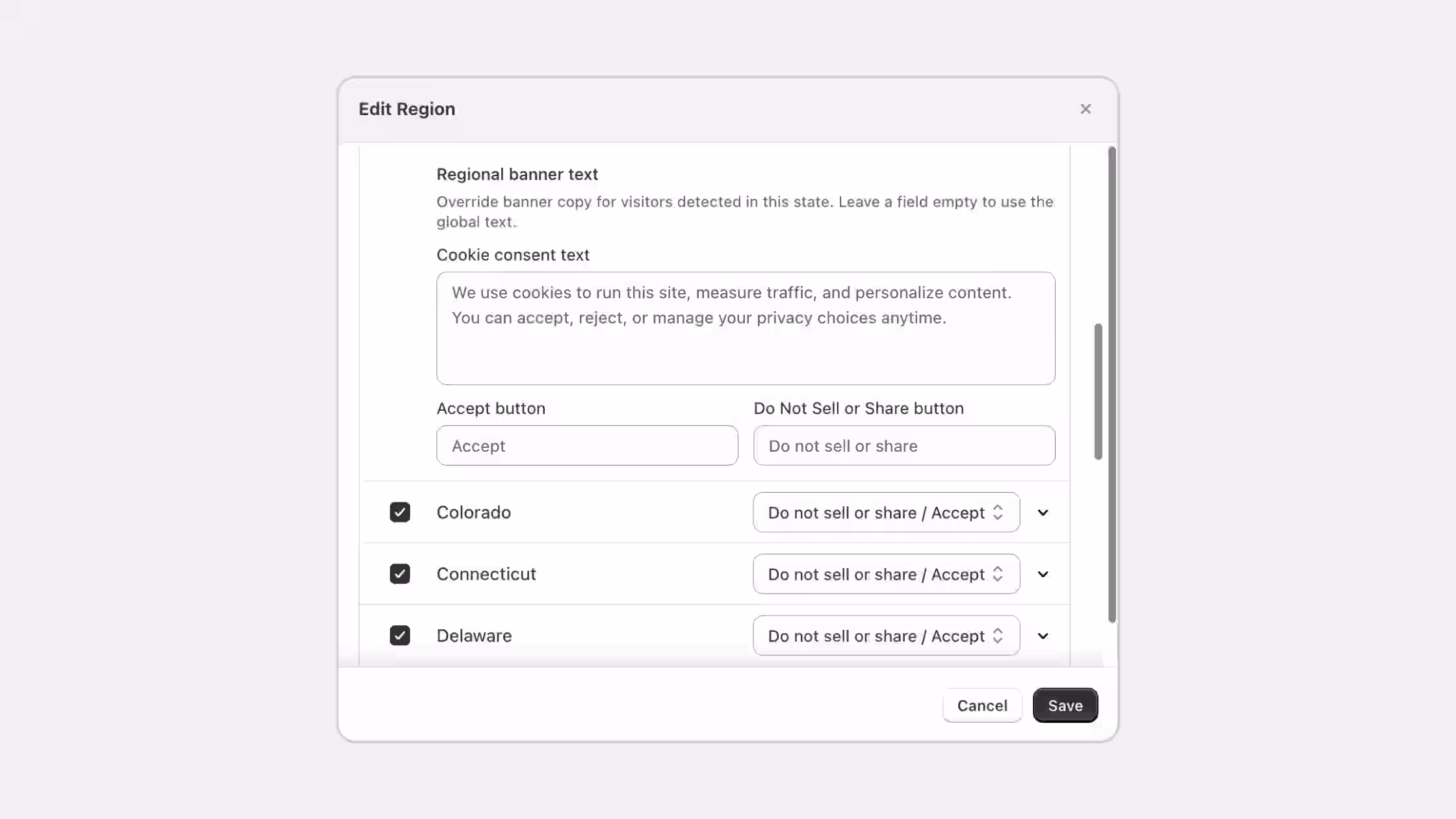 This interface shows an "Edit Region" configuration modal used to override global cookie banner copy for specific US states. It features custom text fields for regional cookie consent messaging, an "Accept" button label, and a "Do not sell or share" button