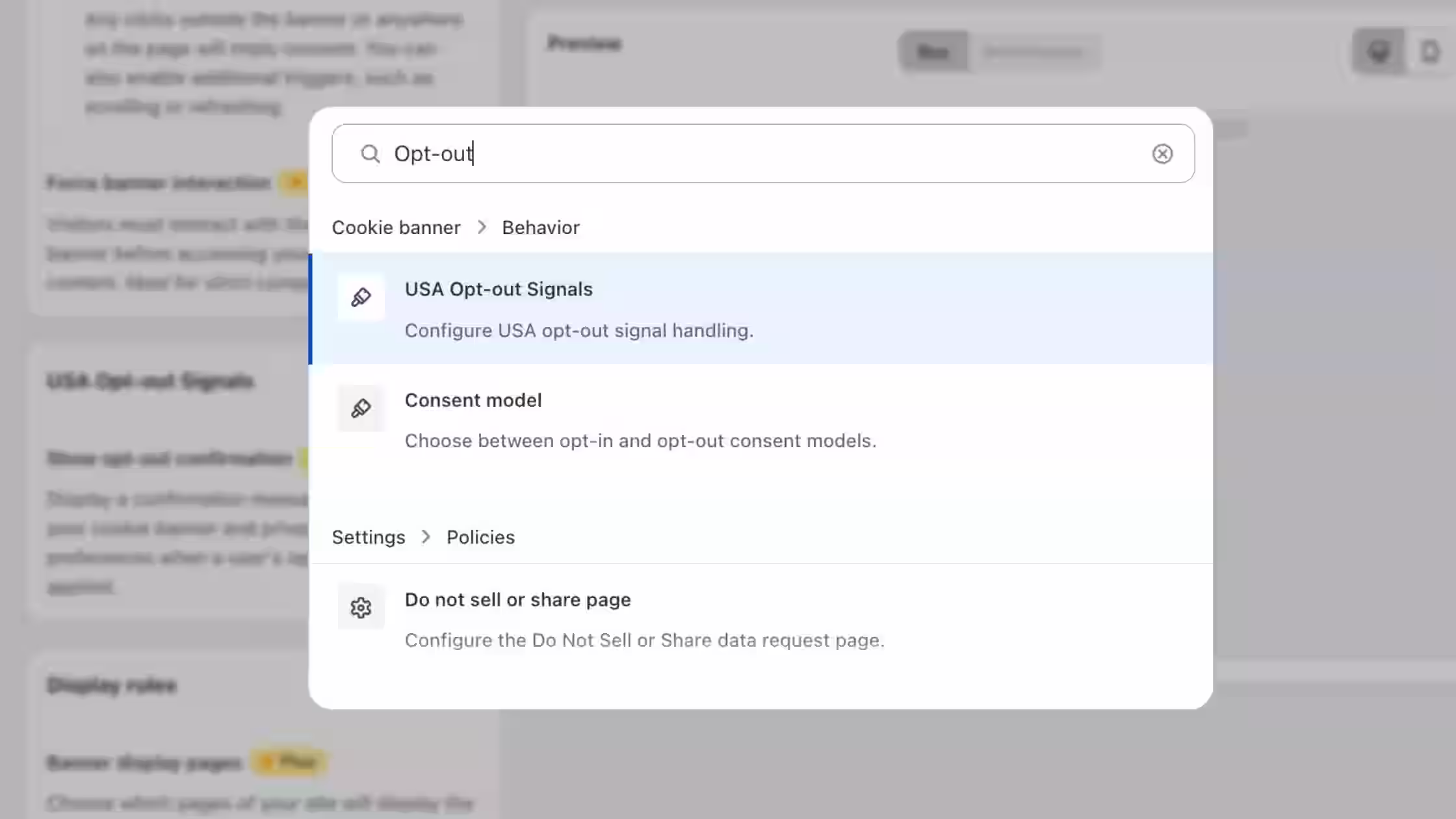 Interactive global search overlay showing filtered results for the query "Opt-out," including quick navigation shortcuts to USA Opt-out Signals, Consent model behavior, and the Do not sell or share data request policy page.