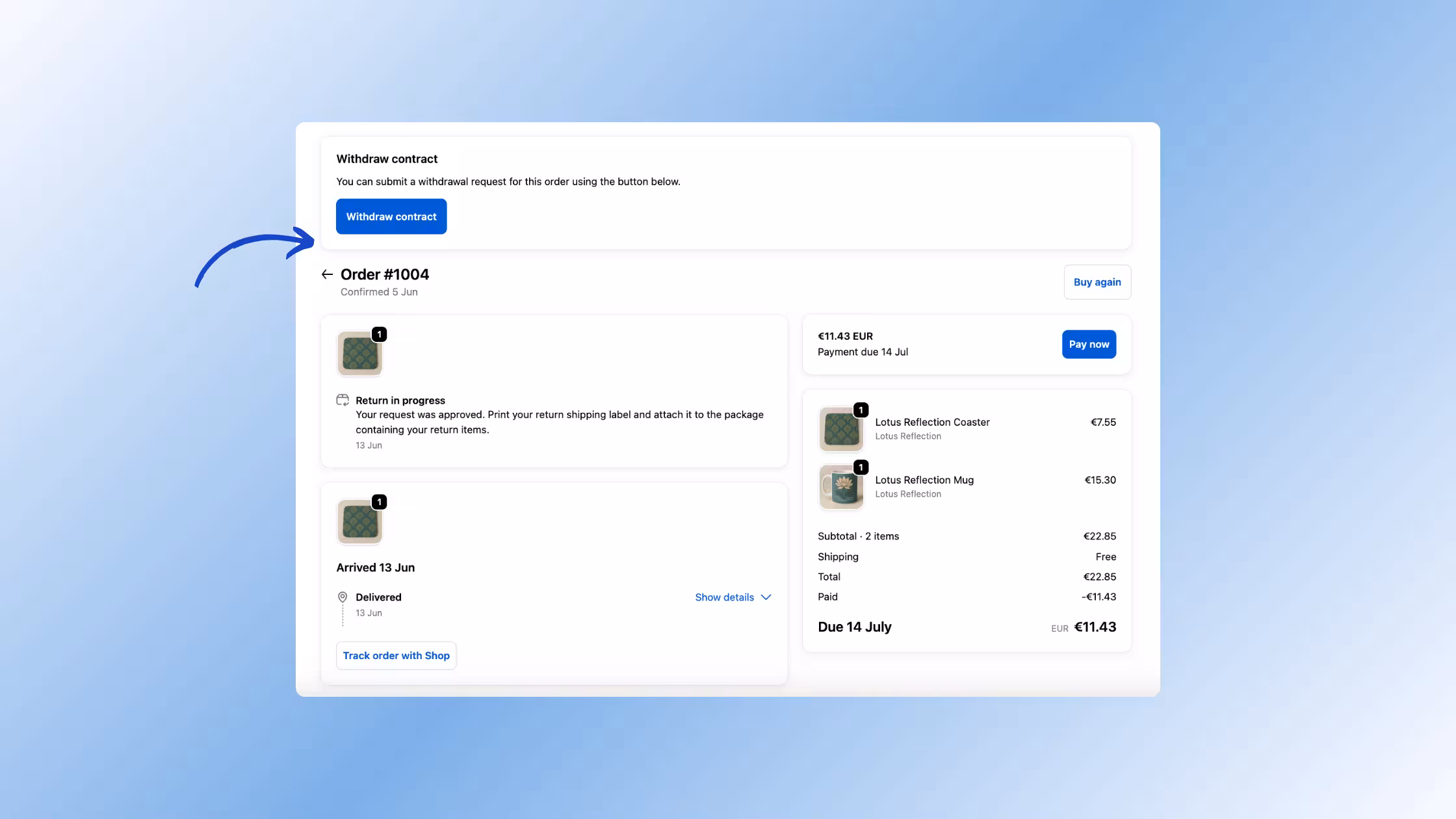 Customer-facing Shopify order status page for "Order #1004" featuring an integrated Withdraw contract block. The section contains a brief instruction message and a prominent blue action button allowing the customer to initiate a cancellation request directly from their order tracking screen.