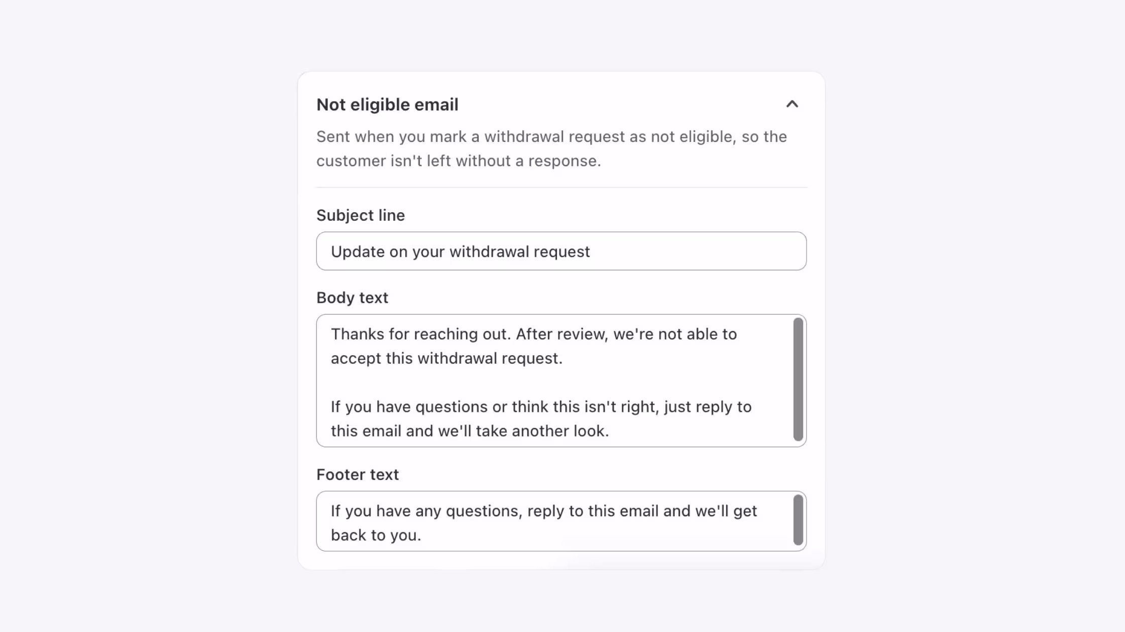 Not eligible email settings for withdrawal requests with editable subject, body, and footer text.