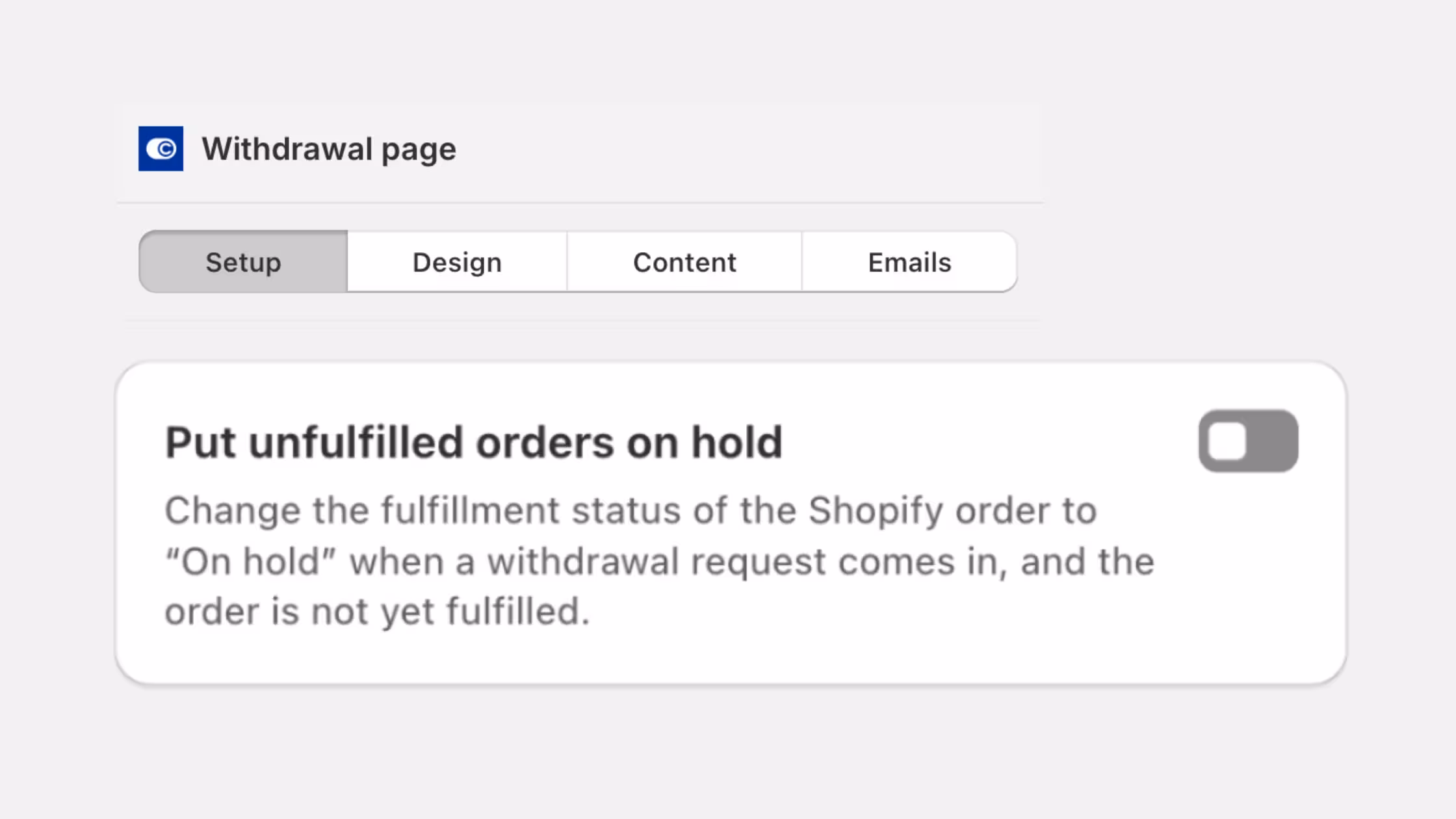 Consentmo EU Withdrawal setting to automatically put unfulfilled Shopify orders on hold when a withdrawal request is submitted.