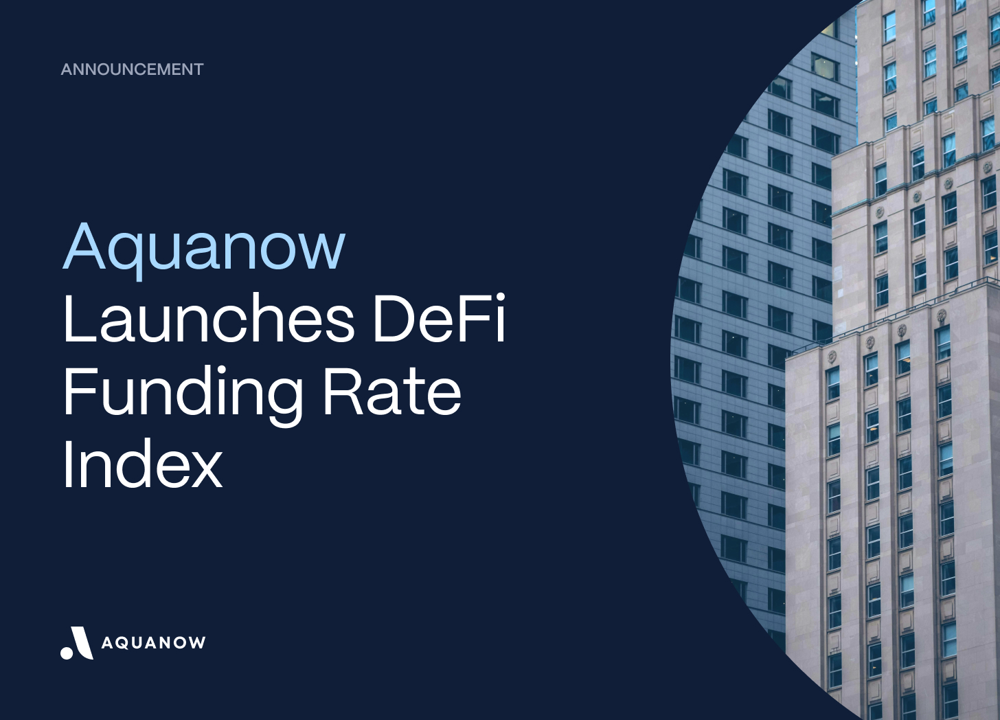 Aquanow is Pleased to Announce the Launch of its DeFi Funding Rate Index