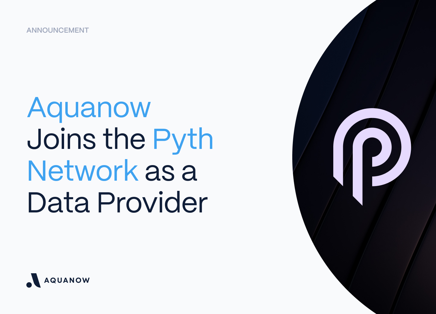 Aquanow is Pleased to Join the Pyth Network as a First Party Data Provider