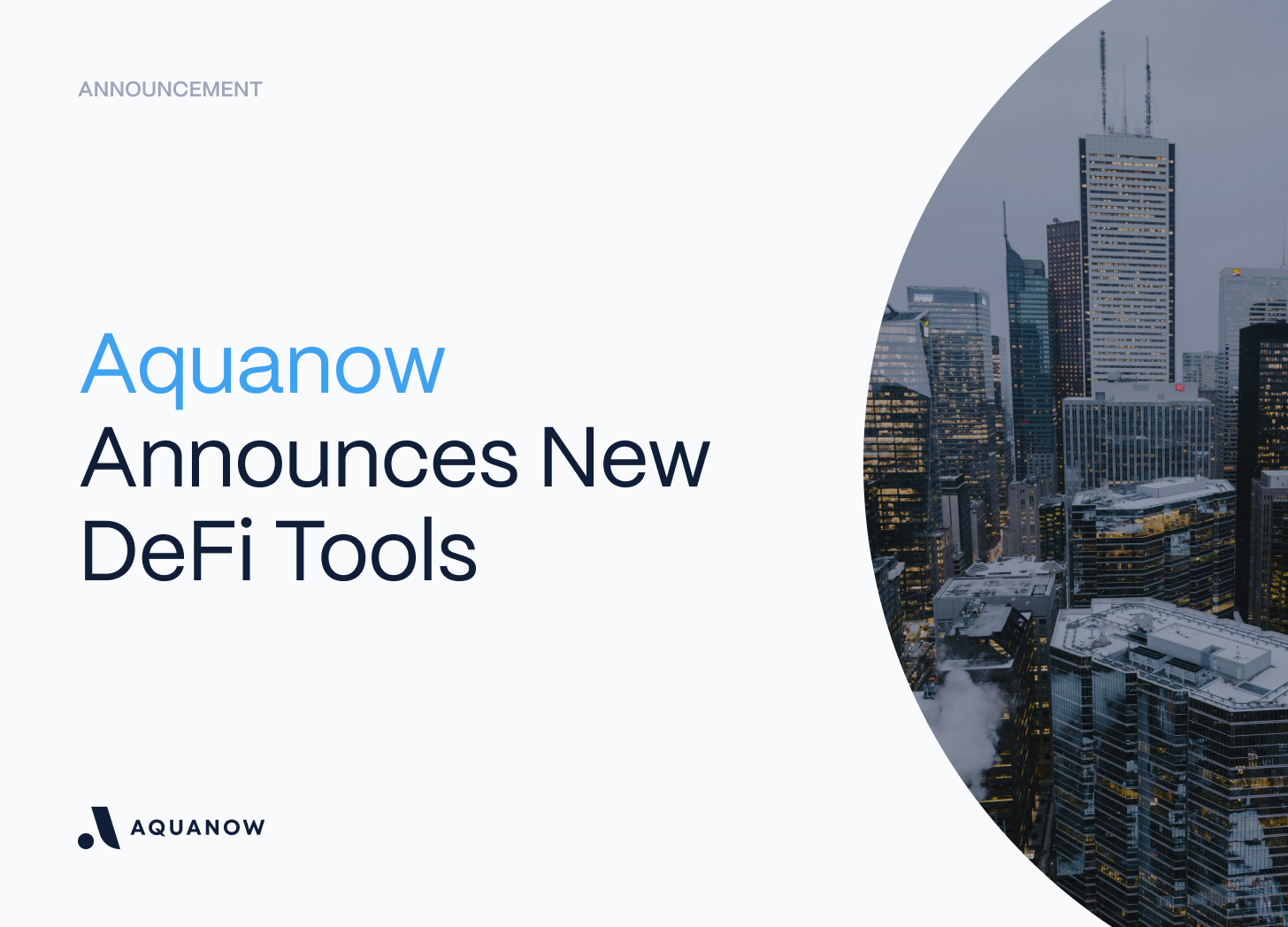 Aquanow Announces New Tools to Evaluate Risk and Return in Decentralized Finance