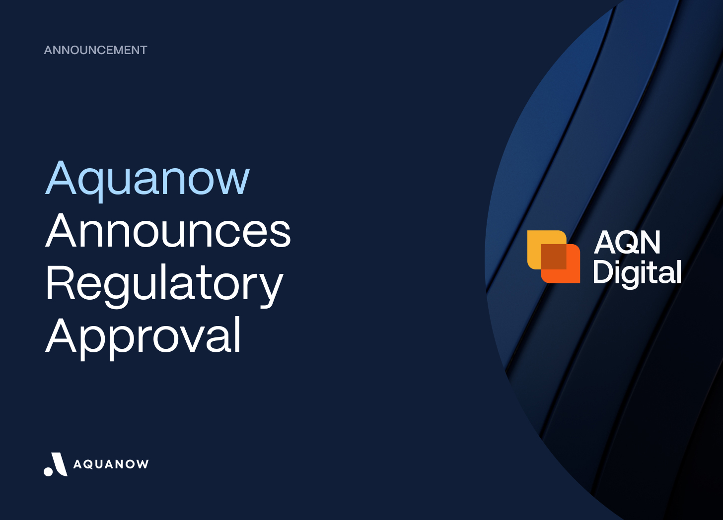 Aquanow Announces Regulatory Approval of its Investment Fund Manager AQN Digital in Canada