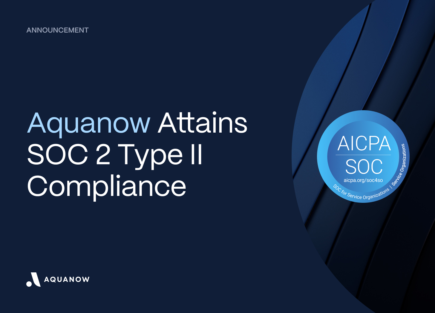 Aquanow Attains SOC 2 Type II Compliance