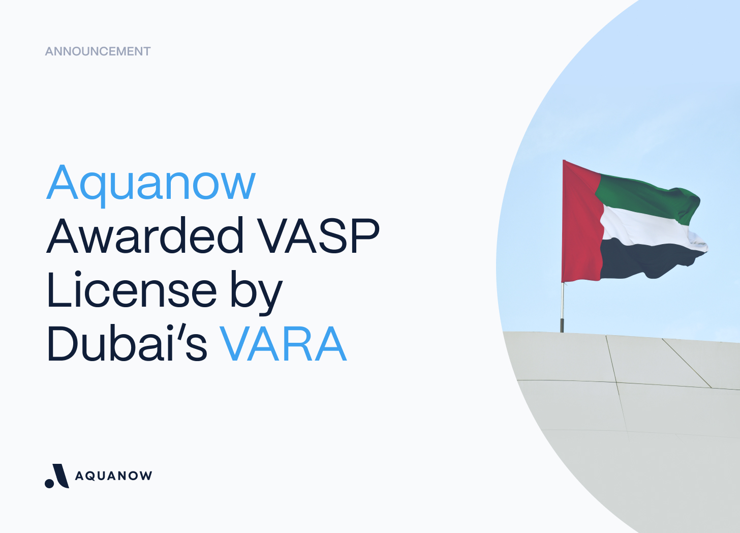 Aquanow Awarded VASP License by Dubai’s VARA