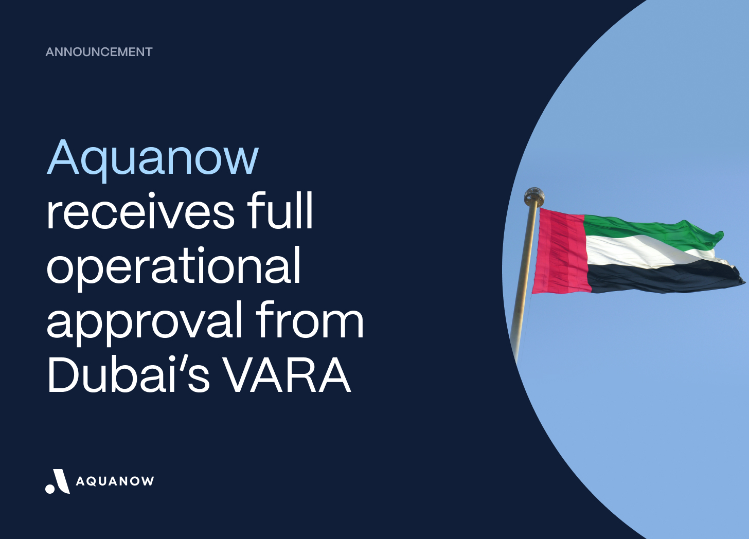 Aquanow Receives Full Operational Approval From Dubai’s VARA, Commencing Operations in the Middle East
