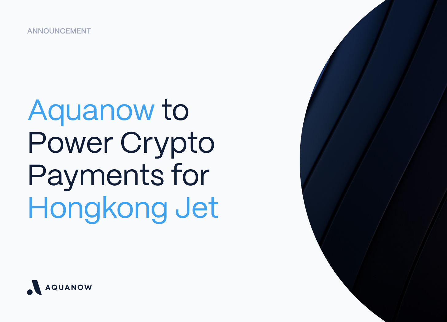 Aquanow to Power Crypto Payments for Hongkong Jet