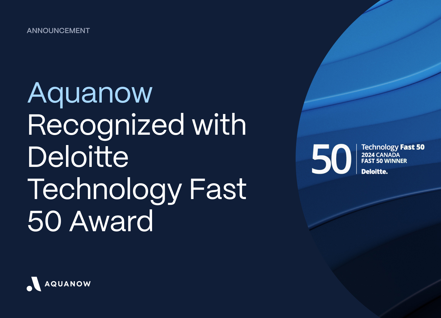 Aquanow Recognized by Deloitte’s Technology Fast 50 Program for Second Consecutive Year