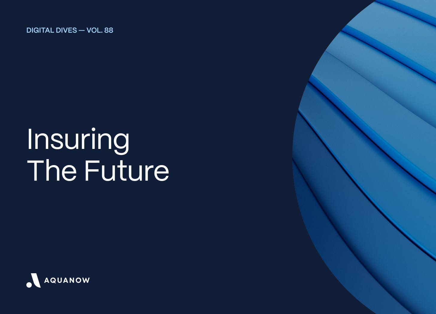 Insuring the Future — Digital Dives  Vol. 88