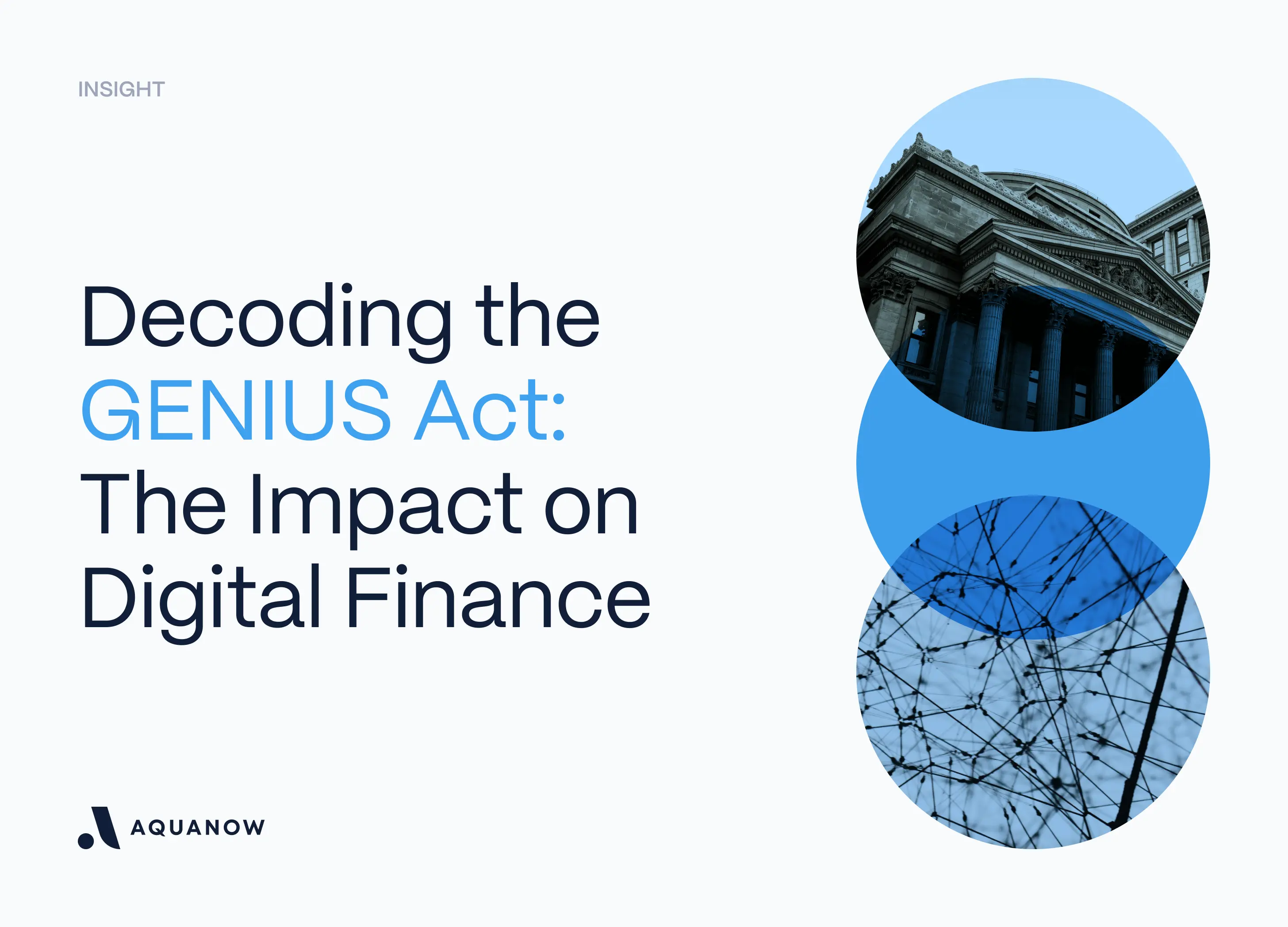 Decoding the GENIUS Act: The Impact on Digital Finance