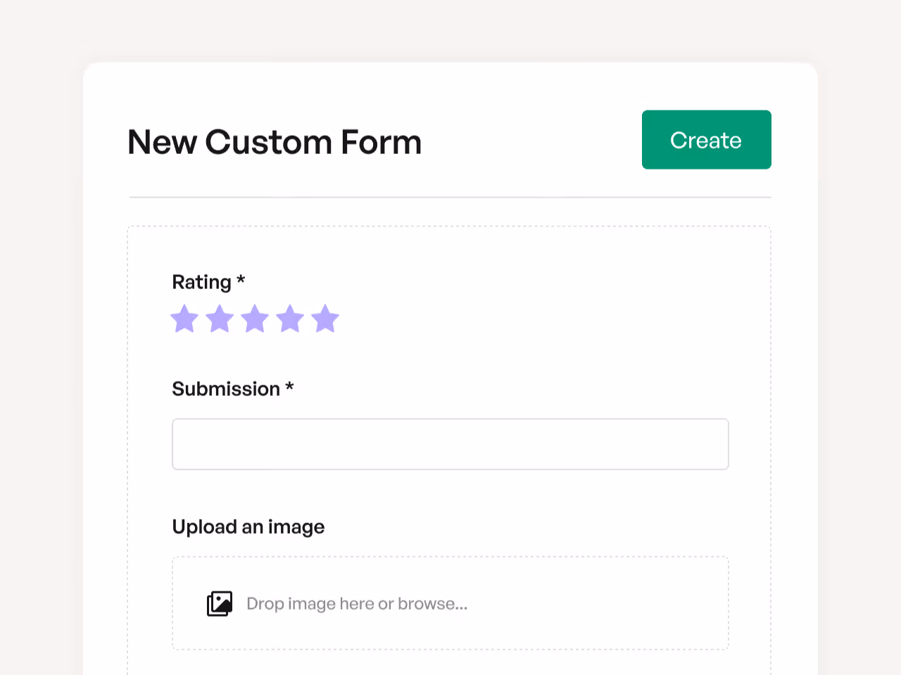 New custom form with a five-star rating, text submission box, image upload area, and green Create button.