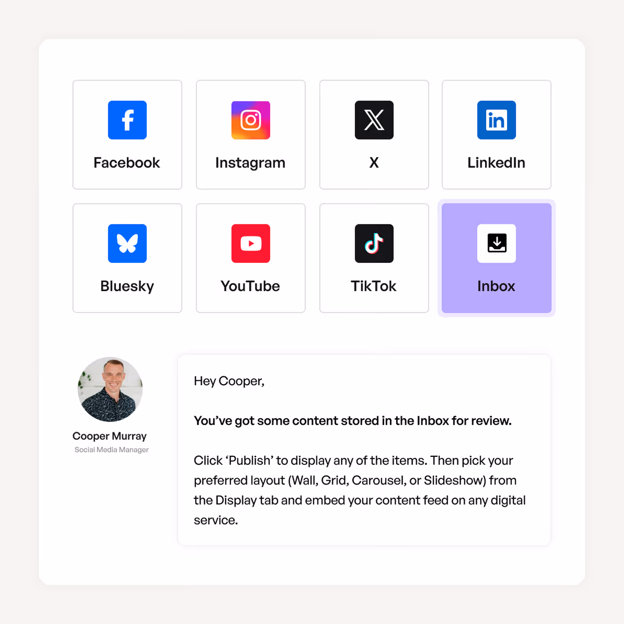 Social media platform icons including Facebook, Instagram, X, LinkedIn, Bluesky, YouTube, TikTok, and highlighted Inbox. Message below from Cooper Murray, Social Media Manager, saying content is stored in Inbox for review and instructions to publish and embed content feed.