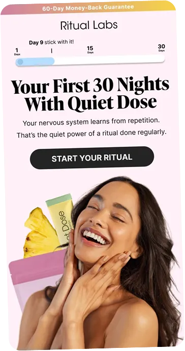Smiling woman with eyes closed holding her face, next to Ritual Labs Quiet Dose product advertisement promoting first 30 nights with the product and a 60-day money-back guarantee.