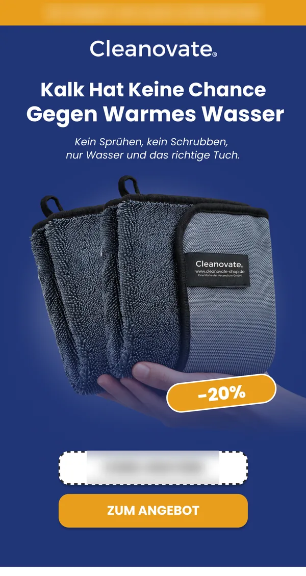 Cleanovate Sale-E-Mail: Kalk hat keine Chance gegen warmes Wasser