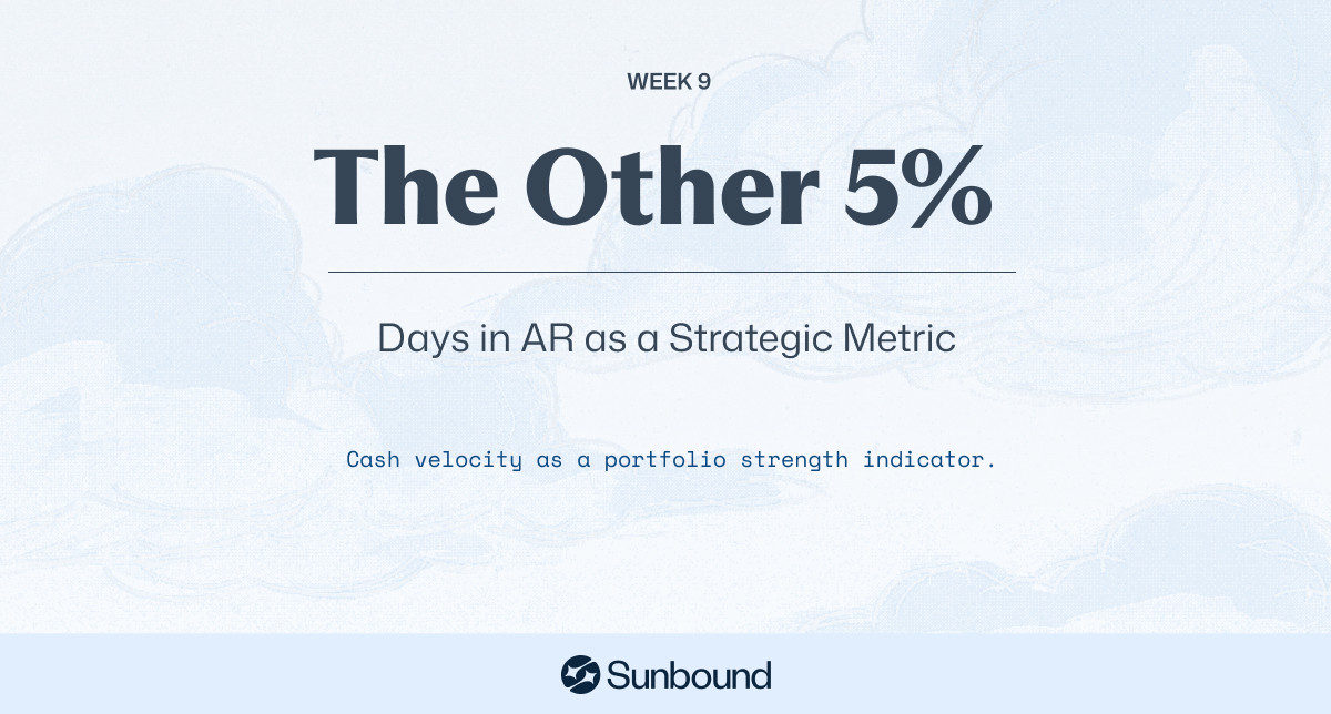 Week 9: Days in AR as a Strategic Metric | The Other 5%